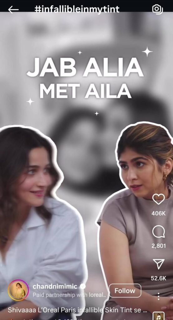 Alia Bhatt mimicry meets makeup demo by Chandni Bhabhda using L’Oréal Paris Infallible Skin Tint in a humorous dual-character reel.